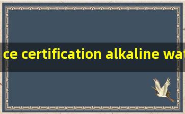 ce certification alkaline water machine